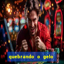 quebrando o gelo livro pdf